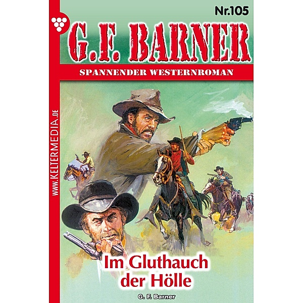 Im Gluthauch der Hölle / G.F. Barner Bd.105, G. F. Barner