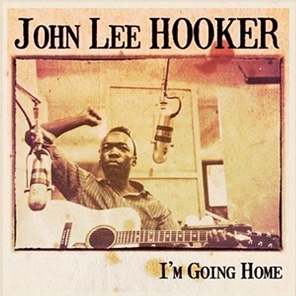 I'M Going Home (Vinyl), John Lee Hooker