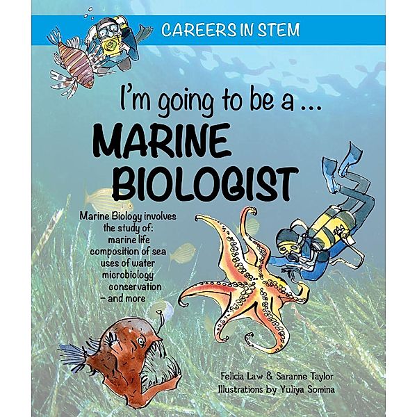 I'm going to be a Marine Biologist, Saranne Taylor & Felicia Law