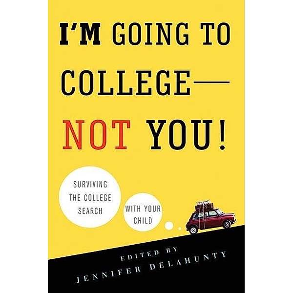 I'm Going to College---Not You!