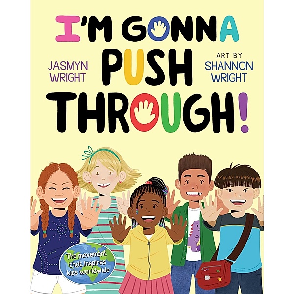 I'm Gonna Push Through!, Jasmyn Wright