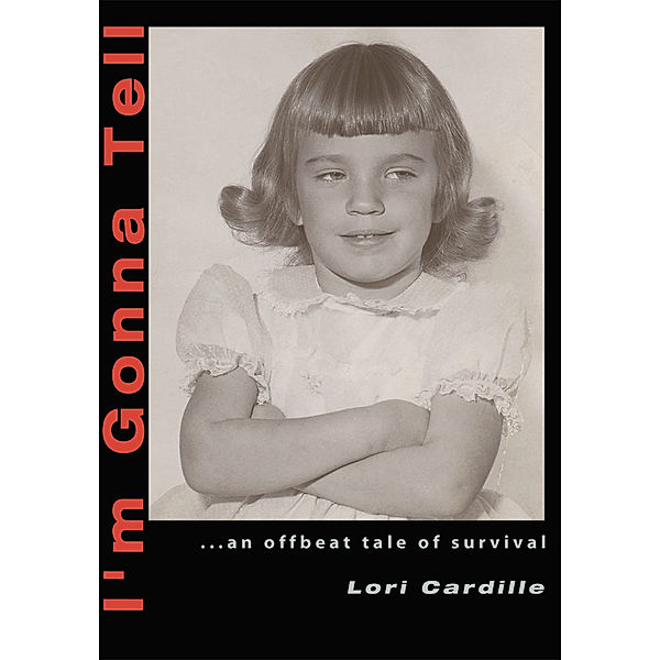 I'm Gonna Tell, Lori Cardille