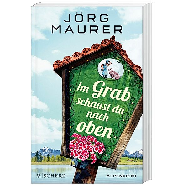Im Grab schaust du nach oben, Jörg Maurer