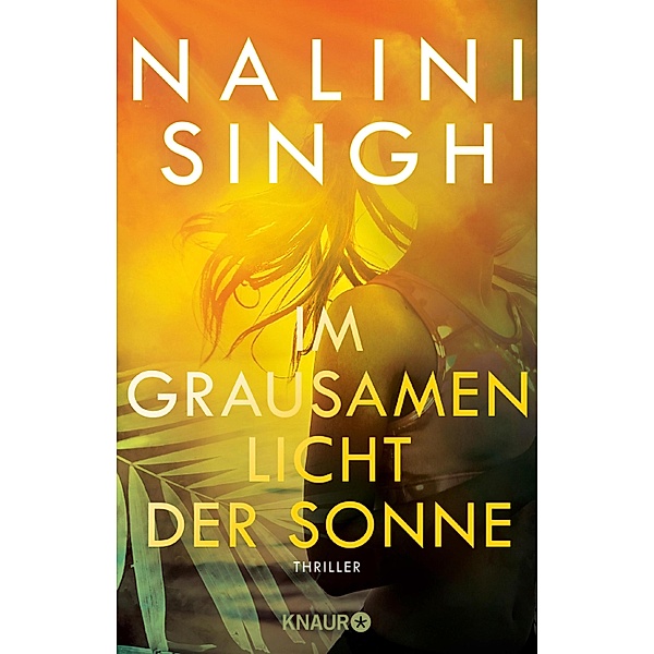 Im grausamen Licht der Sonne, Nalini Singh