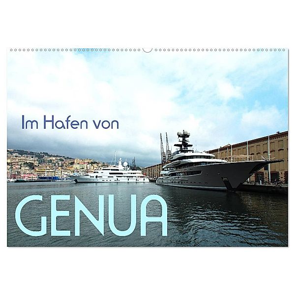 Im Hafen von Genua (Wandkalender 2024 DIN A2 quer), CALVENDO Monatskalender, Walter J. Richtsteig