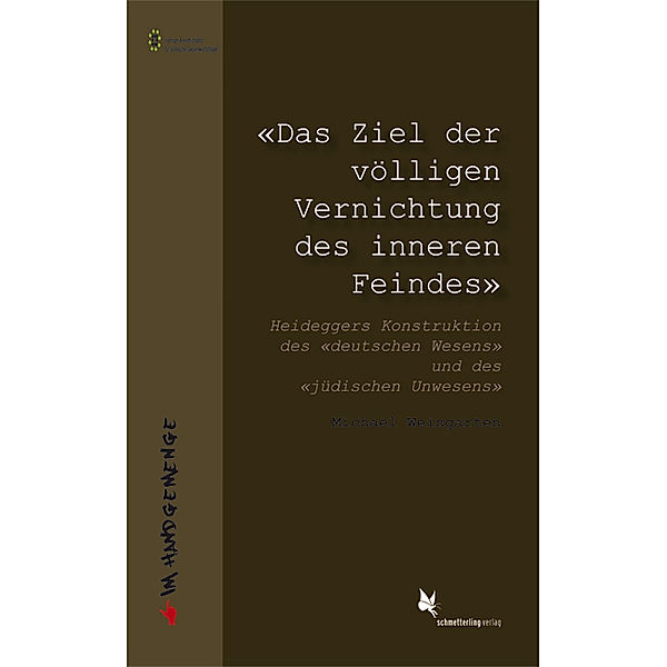 Im Handgemenge / Das Ziel der völligen Vernichtung des inneren Feindes., Michael Weingarten