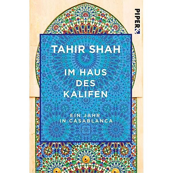 Im Haus des Kalifen, Tahir Shah