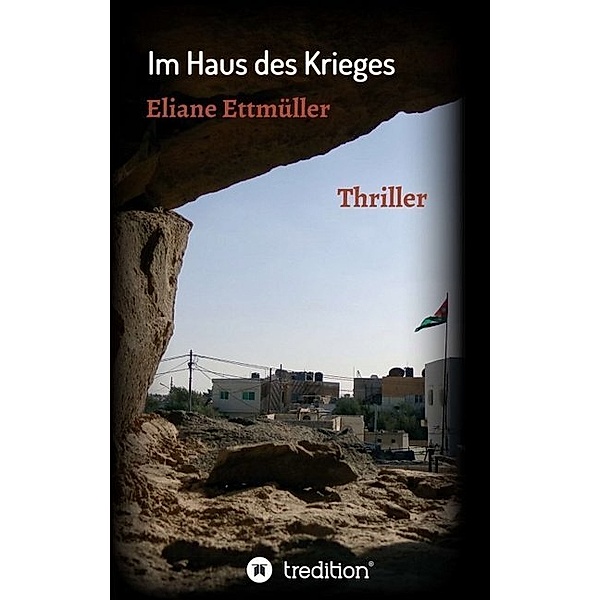 Im Haus des Krieges, Eliane Ettmüller