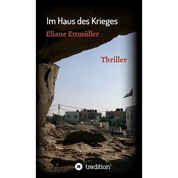 Im Haus des Krieges, Eliane Ettmüller
