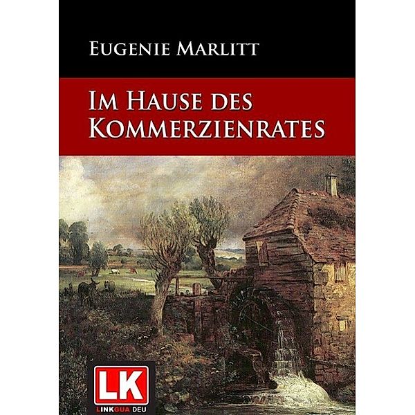 Im Hause des Kommerzienrates, Eugenie Marlitt