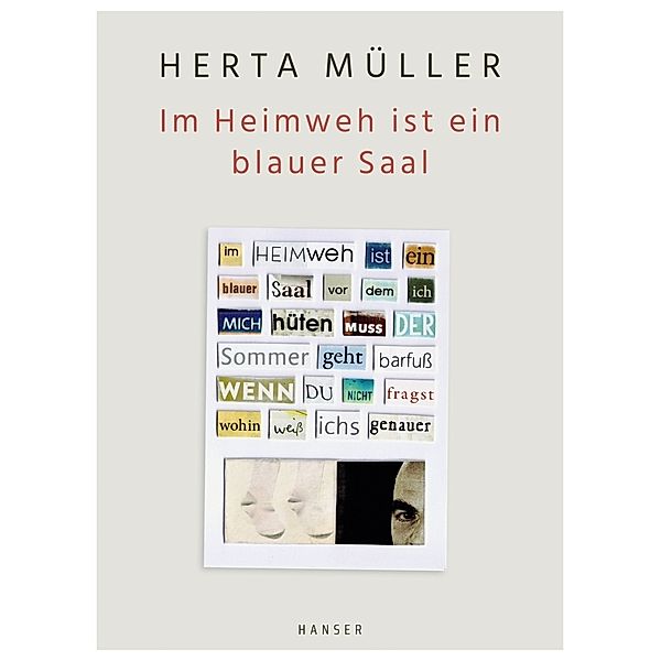 Im Heimweh ist ein blauer Saal, Herta Müller