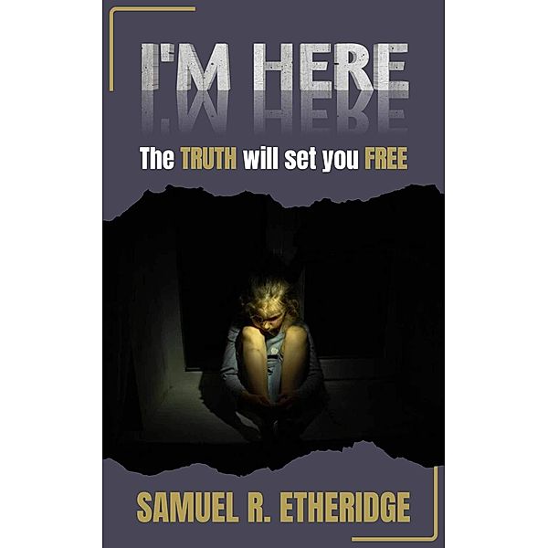 I'm Here, Samuel Etheridge