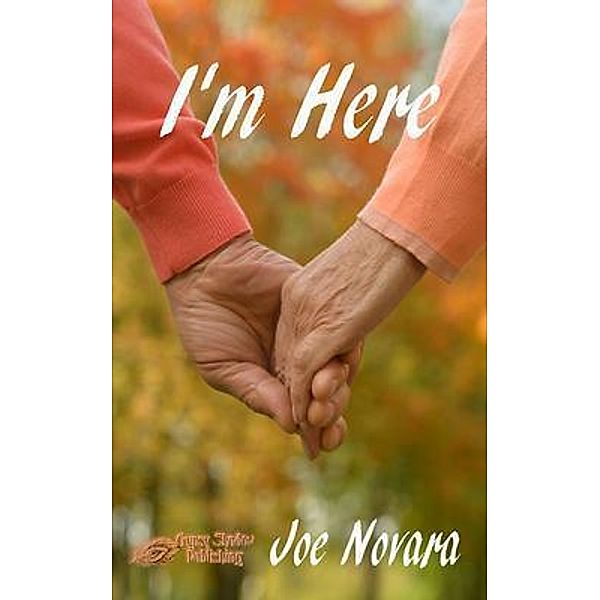 I'm Here / I'm Here Bd.1, Joe Novara