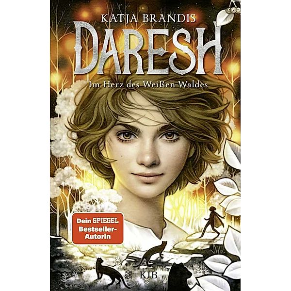 Im Herz des Weissen Waldes / Daresh Bd.1, Katja Brandis