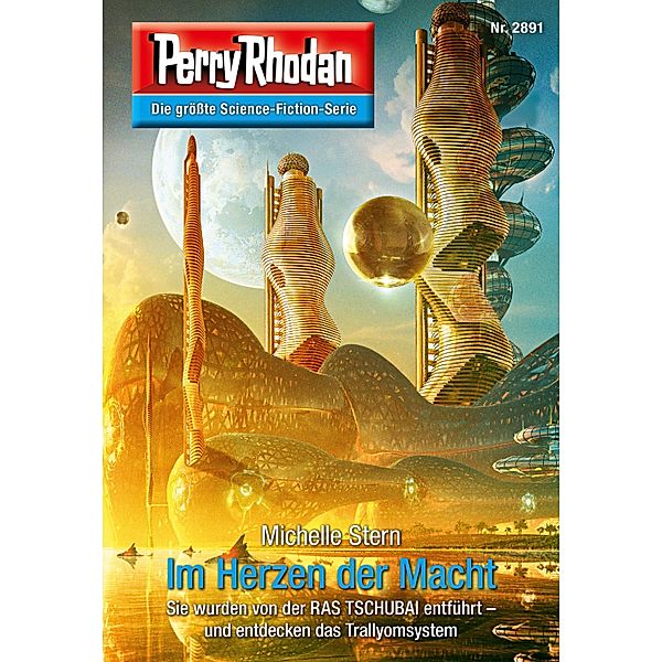 Im Herzen der Macht / Perry Rhodan-Zyklus Sternengruft Bd.2891, Michelle Stern