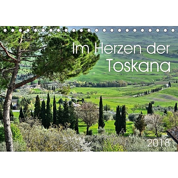 Im Herzen der Toskana (Tischkalender 2018 DIN A5 quer), Jutta Heußlein