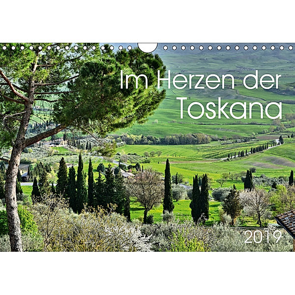 Im Herzen der Toskana (Wandkalender 2019 DIN A4 quer), Jutta Heußlein