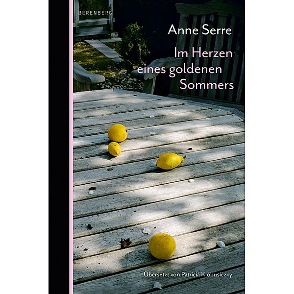 Im Herzen eines goldenen Sommers, Anne Serre