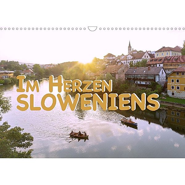 Im Herzen Sloweniens (Wandkalender 2022 DIN A3 quer), Hanna Wagner