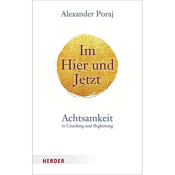 Im Hier und Jetzt, Alexander Poraj