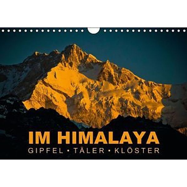 Im Himalaya: Gipfel, Täler und Klöster (Wandkalender 2015 DIN A4 quer), CALVENDO