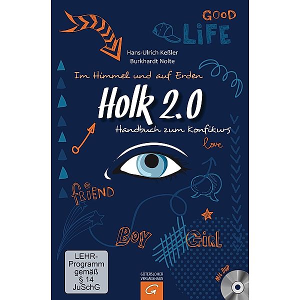 Im Himmel und auf Erden - Holk 2.0, Handbuch zum Konfi-Kurs, m. DVD, Hans-Ulrich Keßler, Burkhardt Nolte