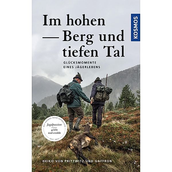 Im hohen Berg und tiefen Tal, Heiko von Prittwitz u. Gaffron