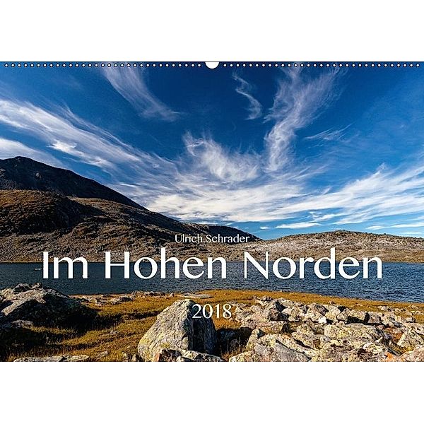 Im Hohen Norden 2018 (Wandkalender 2018 DIN A2 quer), Ulrich Schrader