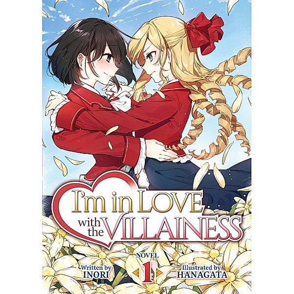 I'm in Love with the Villainess (Light Novel) Vol. 1, Inori
