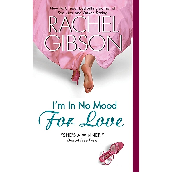 I'm In No Mood For Love / Writer Friends Bd.2, Rachel Gibson