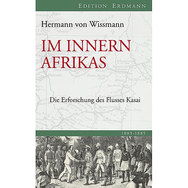 Im Innern Afrikas / Edition Erdmann, Hermann von Wissman