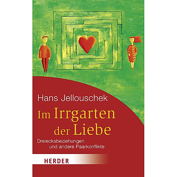 Im Irrgarten der Liebe, Hans Jellouschek