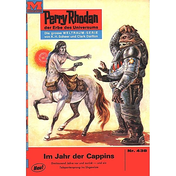 Im Jahr der Cappins (Heftroman) / Perry Rhodan-Zyklus Die Cappins Bd.438, William Voltz