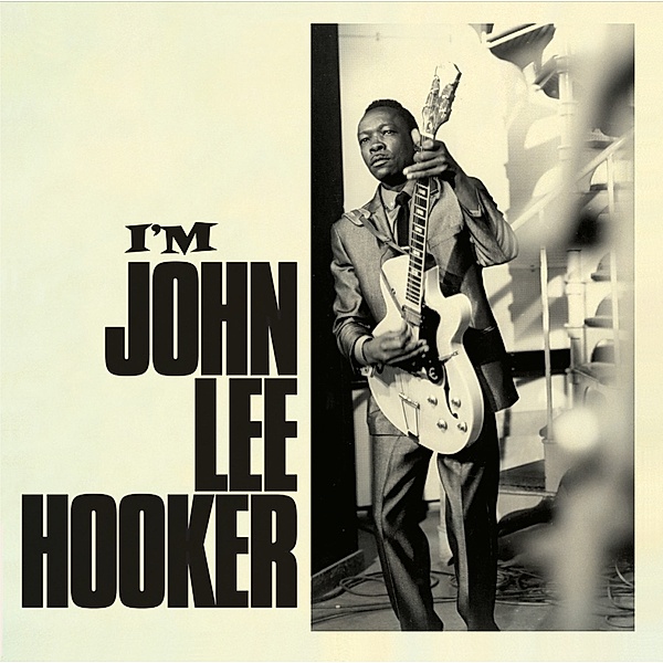 I'M John Lee Hooker+Bonus Album: Travelin'+5, John Lee Hooker