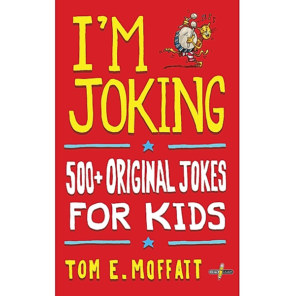 I'm Joking / I'm Joking Bd.1, Tom E. Moffatt