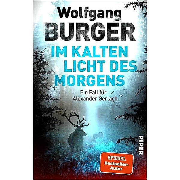 Im kalten Licht des Morgens / Kripochef Alexander Gerlach Bd.20, Wolfgang Burger