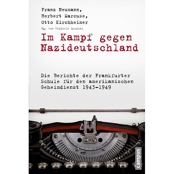 Im Kampf gegen Nazideutschland / Frankfurter Beiträge zur Soziologie und Sozialphilosophie Bd.22, Franz Neumann, Herbert Marcuse, Otto Kirchheimer