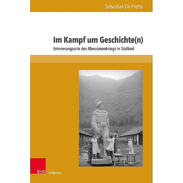 Im Kampf um Geschichte(n) / Formen der Erinnerung, Sebastian De Pretto