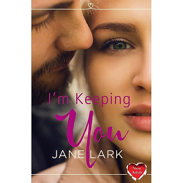 I'm Keeping You, Jane Lark