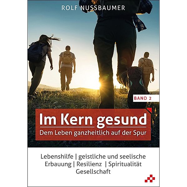 Im Kern gesund (Band 2)