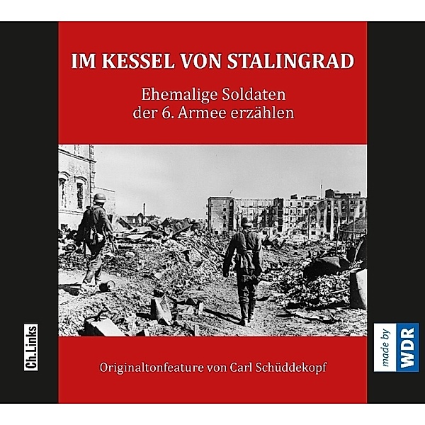 Im Kessel von Stalingrad,1 Audio-CD, Carl Schüddekopf