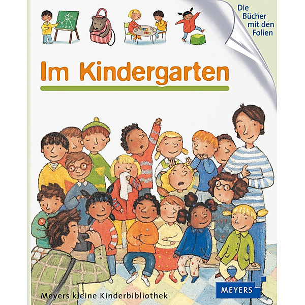 Im Kindergarten / Meyers Kinderbibliothek Bd.63, Claude Dellafosse