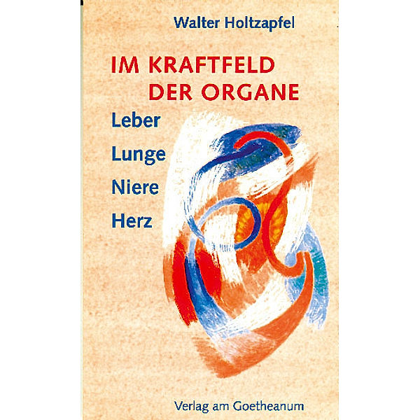 Im Kraftfeld der Organe, Walter Holtzapfel