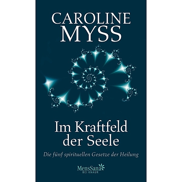 Im Kraftfeld der Seele, Caroline Myss