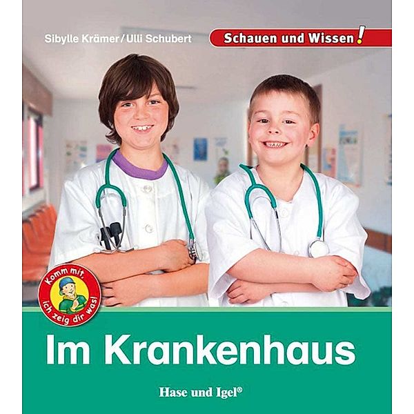 Im Krankenhaus, Sibylle Krämer, Ulli Schubert