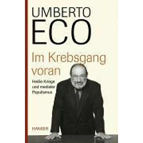 Im Krebsgang voran, Umberto Eco