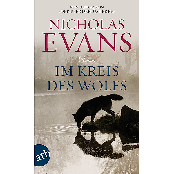 Im Kreis des Wolfs, Nicholas Evans