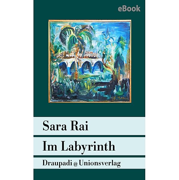 Im Labyrinth, Sara Rai