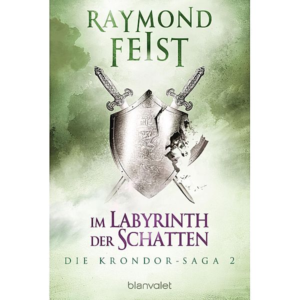 Im Labyrinth der Schatten / Die Krondor-Saga Bd.2, Raymond Feist