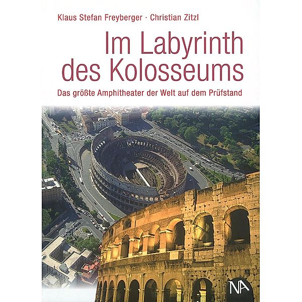 Im Labyrinth des Kolosseums, Klaus Stefan Freyberger, Christian Zitzl